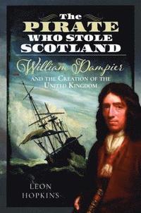 bokomslag The Pirate who Stole Scotland