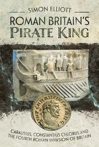 bokomslag Roman Britain's Pirate King