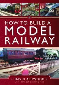 bokomslag How to Build a Model Railway