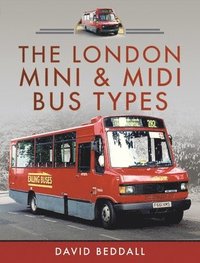 bokomslag The London Mini and Midi Bus Types