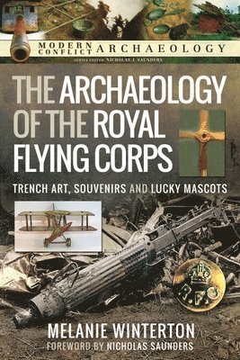 The Archaeology of the Royal Flying Corps 1
