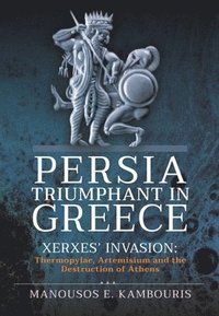 bokomslag Persia Triumphant in Greece