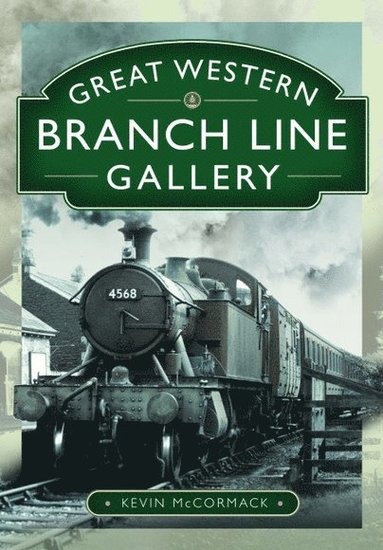 bokomslag Great Western Branch Line Gallery