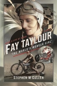 bokomslag Fay Taylour, 'The World's Wonder Girl'
