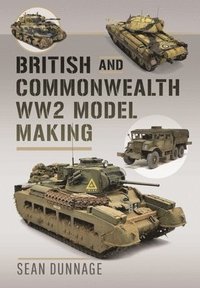bokomslag British and Commonwealth WW2 Model Making