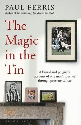 Paul Ferris - Magic in the Tin, Inbunden