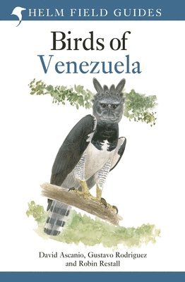 bokomslag Field Guide to the Birds of Venezuela