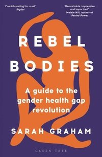 bokomslag Rebel Bodies