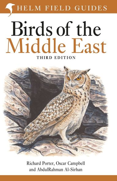 Richard Porter, Oscar Campbell, Abdulrahman Al-Sirhan - Field Guide to Birds of the Middle East, Häftad