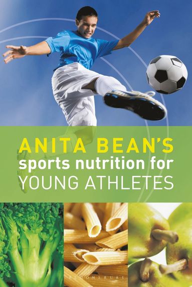 bokomslag Anita Bean's Sports Nutrition for Young Athletes