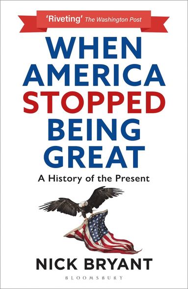 bokomslag When America Stopped Being Great