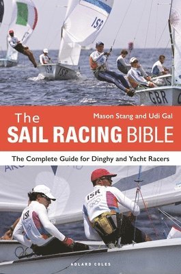 Mason Stang, Udi Gal - Sail Racing Bible, Häftad