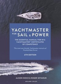 bokomslag Yachtmaster for Sail and Power 6th edition