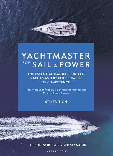 bokomslag Yachtmaster for Sail and Power 6th edition