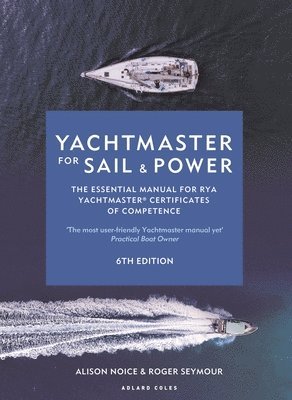 Yachtmaster for Sail and Power 6th edition 1