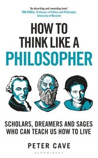 bokomslag How to Think Like a Philosopher