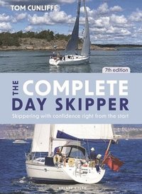 bokomslag The Complete Day Skipper 7th edition