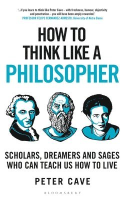 bokomslag How To Think Like A Philosopher