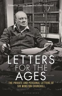 bokomslag Letters for the Ages Winston Churchill