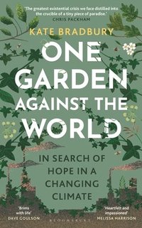 bokomslag One Garden Against the World