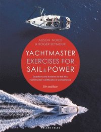 bokomslag Yachtmaster Exercises for Sail and Power 5th edition