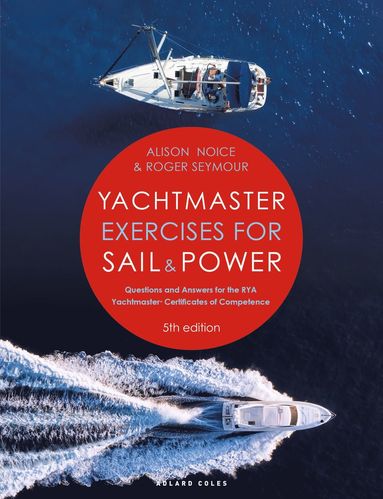 bokomslag Yachtmaster Exercises for Sail and Power 5th edition