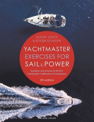Yachtmaster Exercises for Sail and Power 5th edition 1