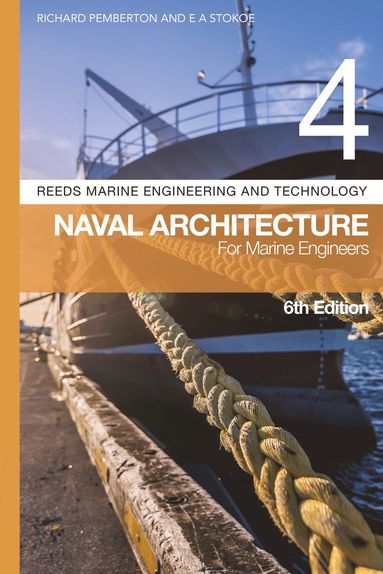 bokomslag Reeds Vol 4: Naval Architecture for Marine Engineers