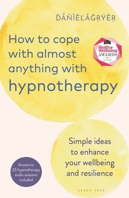 How to Cope with Almost Anything with Hypnotherapy 1