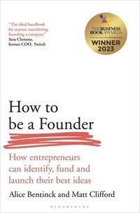 bokomslag How to Be a Founder