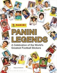 Panini Football Stickers: The Official Celebration: A Nostalgic Journey  Through the World of Panini: Greg Lansdowne: Bloomsbury Sport