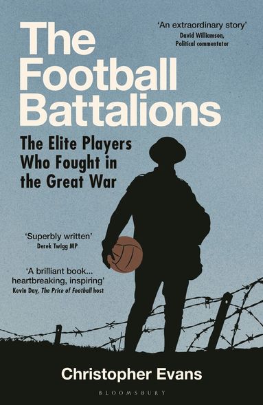 Christopher Evans - Football Battalions, Inbunden