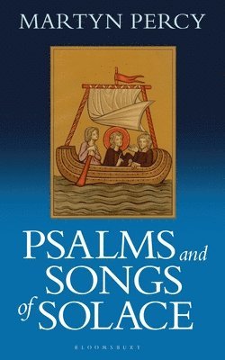 Psalms and Songs of Solace 1