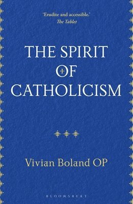 The Spirit of Catholicism 1