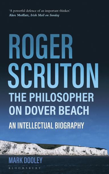 bokomslag Roger Scruton: The Philosopher on Dover Beach