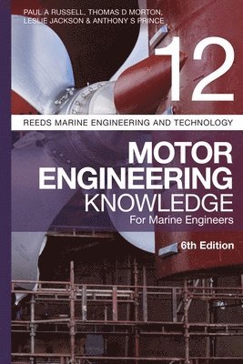 Reeds Vol 12: Motor Engineering Knowledge for Marine Engineers 1