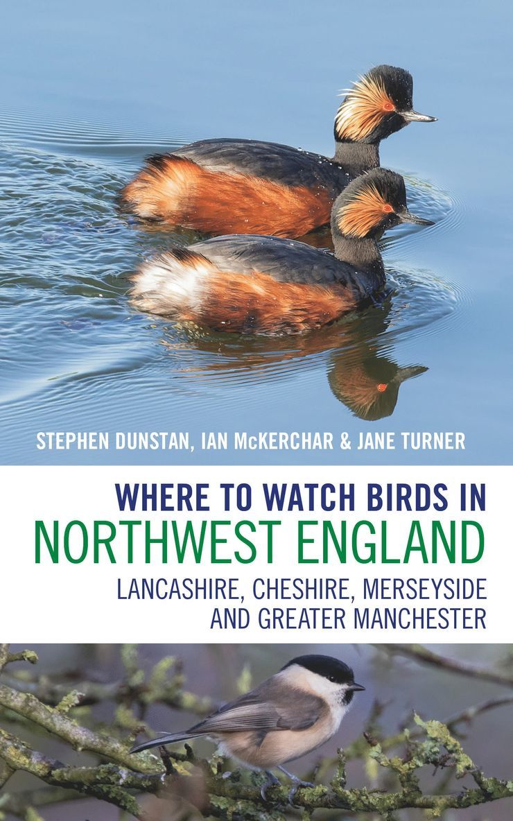 Stephen Dunstan, Ian McKerchar, Jane Turner - Where to Watch Birds in Northwest England, Häftad