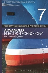 bokomslag Reeds vol 7: Advanced Electrotechnology for Marine Engineers