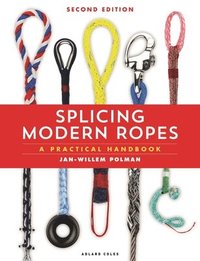 bokomslag Splicing Modern Ropes: A Practical Handbook