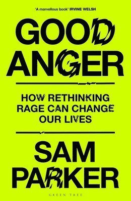 Sam Parker - Good Anger, Häftad