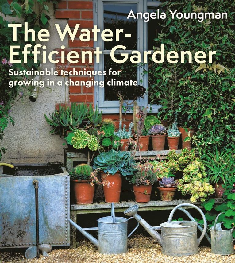 The Water-Efficient Gardener 1