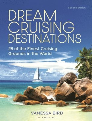 bokomslag Dream Cruising Destinations 2nd edition