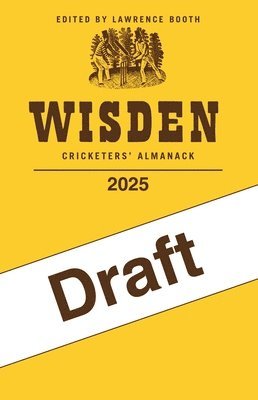 Lawrence Booth - Wisden Cricketers' Almanack 2025, Häftad