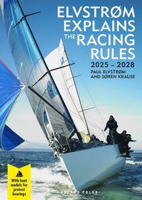 bokomslag Elvstrøm Explains the Racing Rules