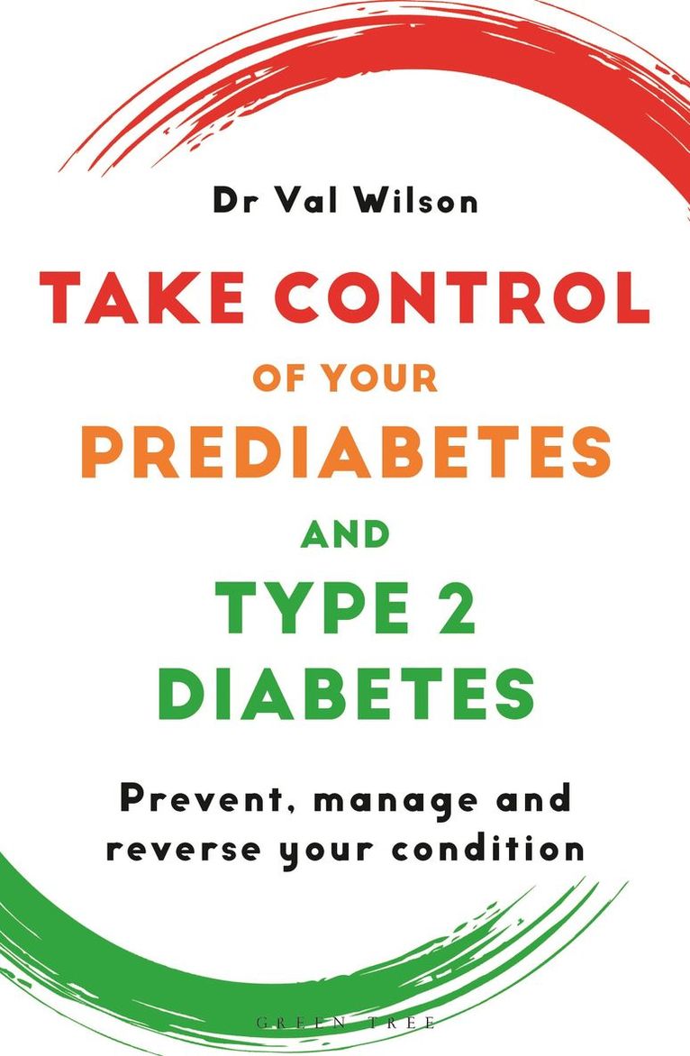 Val Wilson - Take Control of Your Prediabetes and Type 2 Diabetes, Häftad