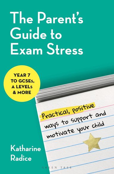 Katharine Radice - Parent's Guide to Exam Stress, Häftad