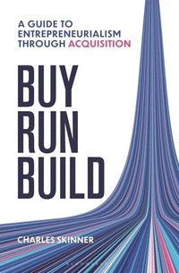 bokomslag Buy, Run, Build