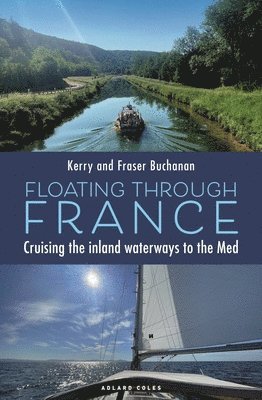 Kerry Buchanan - Floating Through France, Häftad