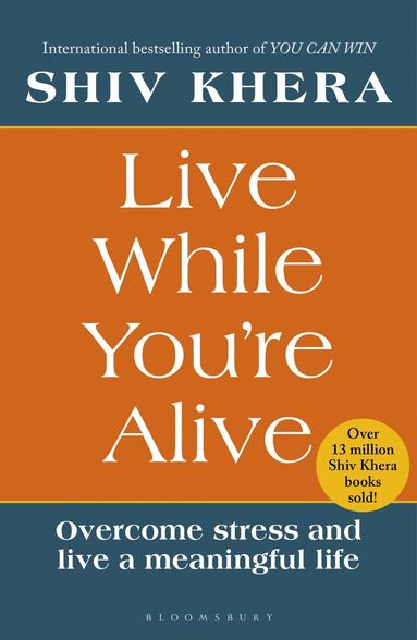 Shiv Khera - Live While You're Alive, Häftad