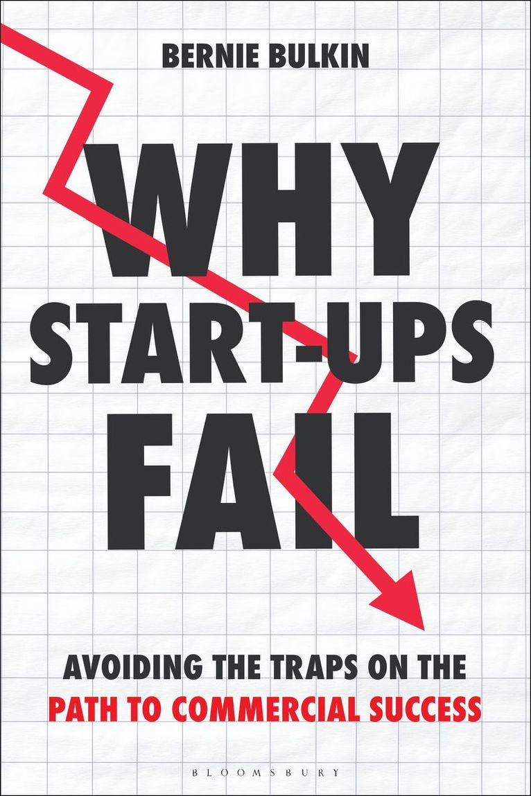 Bernie Bulkin - Why Start-Ups Fail, Inbunden